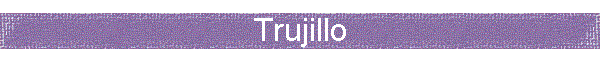 Trujillo